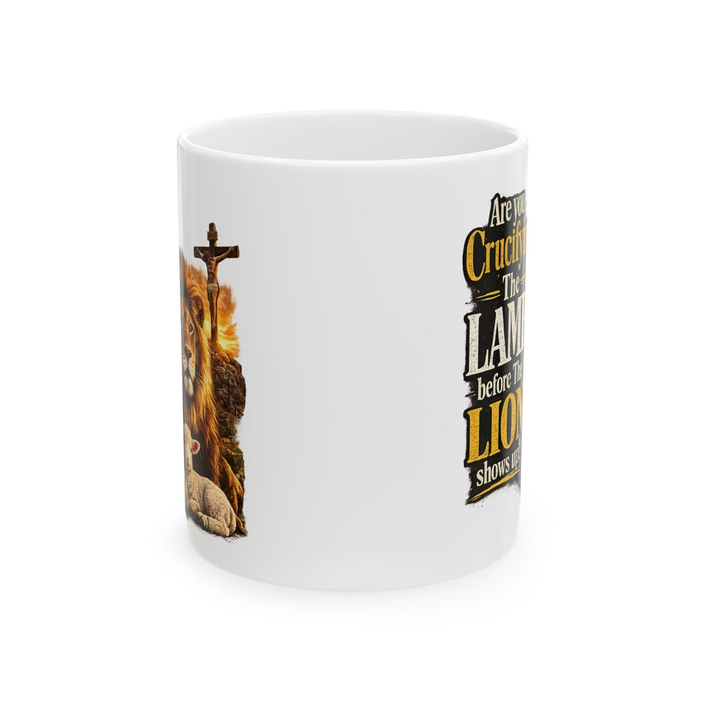 Crucify the Lamb Ceramic Mug – Start Every Morning with a Question