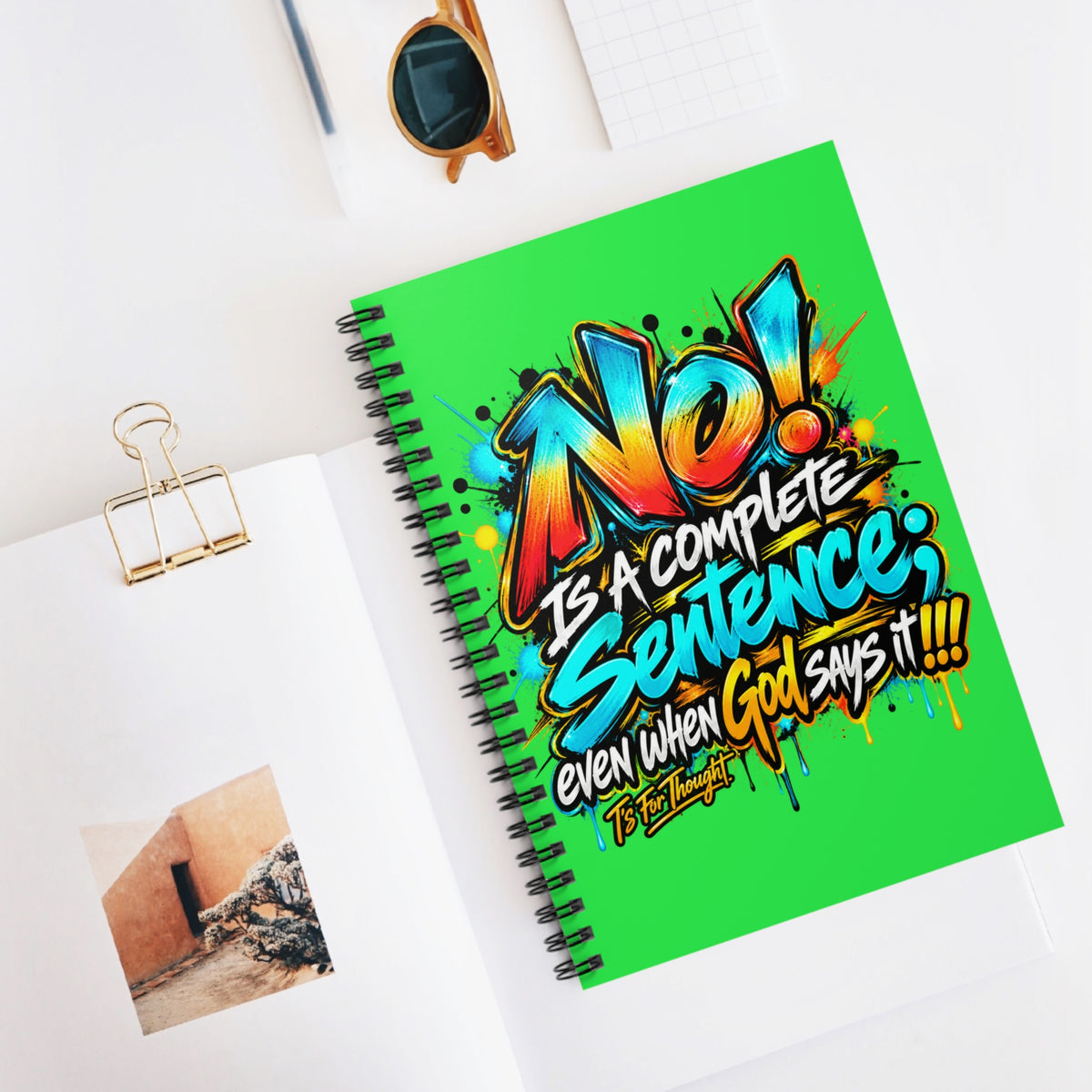 "No! Is a Complete Sentence; Even When God Says It" Spiral Journal