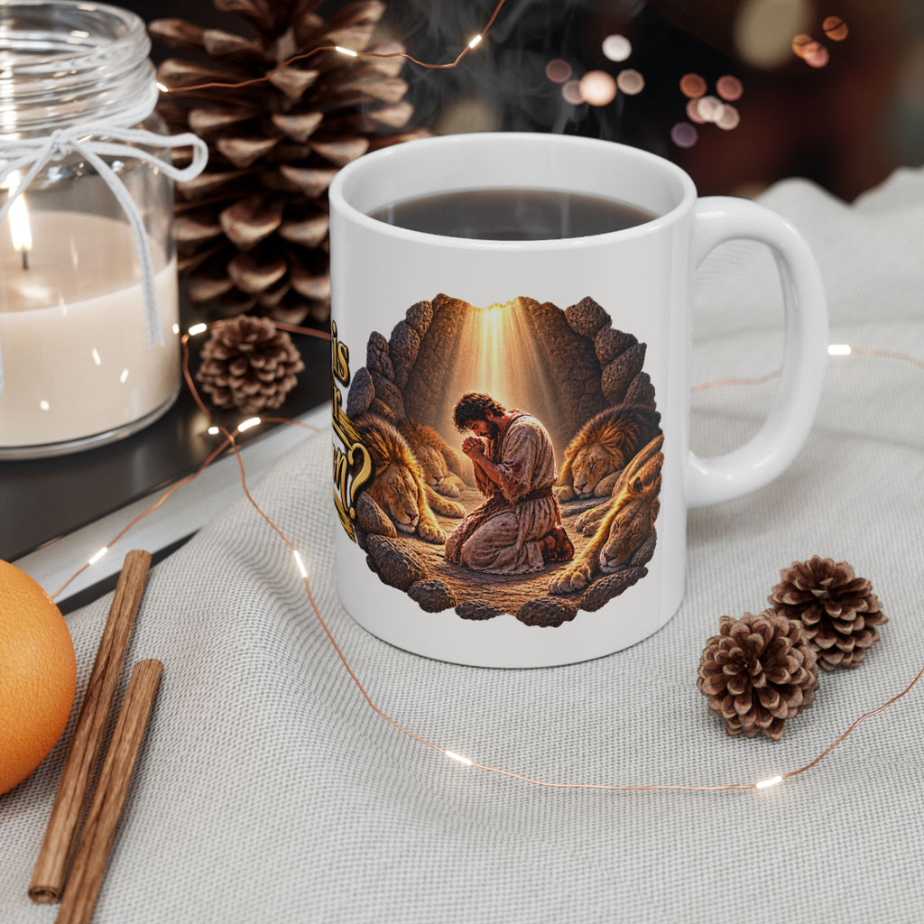 What Is Your Position? — Daniel in the Lions’ Den Christian Coffee Mug