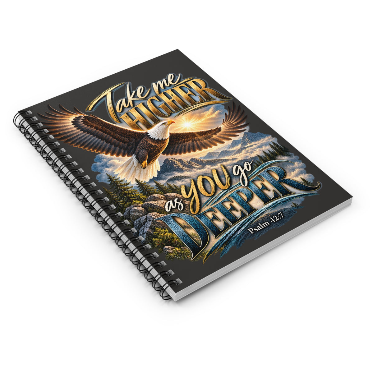 Take Me Higher as You Go Deeper Christian Spiral Notebook | Psalm 42:7 | Faith-Inspired Ruled Journal